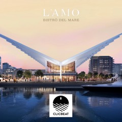 CLICBEAT 002 - Italian Restaurant - L'Amo Dubai - Drinks (10 to 12 pm