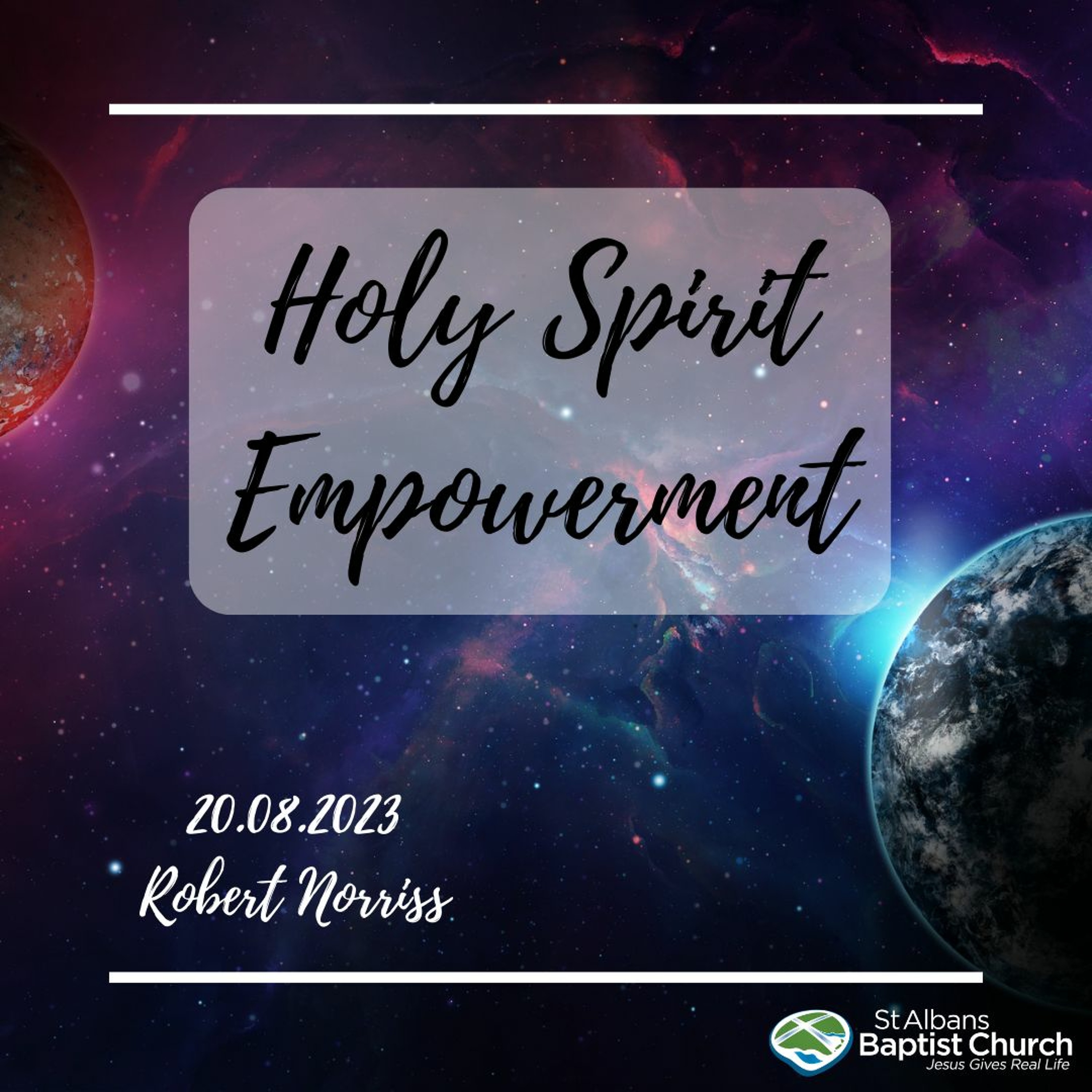 20.08.2023 - Holy Spirit pt 3 - Holy Spirit Empowerment - Robert Norriss episode artwork