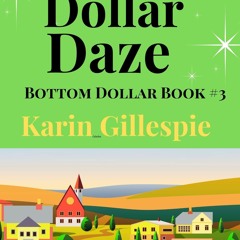 Kindle Dollar Daze (Bottom Dollar Girls Book 3)