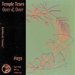 Temple Tears - Over & Over (Original Mix) [RDT032]