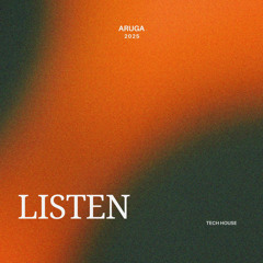 Listen