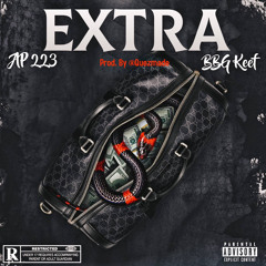Extra ft. BBG Keef