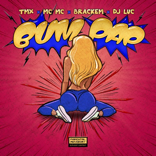 TMX X MC MC X Brackem x Dj Luc - Bum Pap
