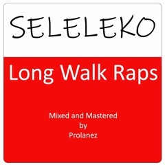 Long Walk Raps