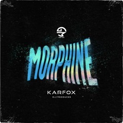 Karfox x Golden Music - Morphine  ( Original Mix )