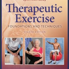[EBOOK] 🌟 Therapeutic Exercise Foundations and Techniques     Eighth Edition [Ebook]