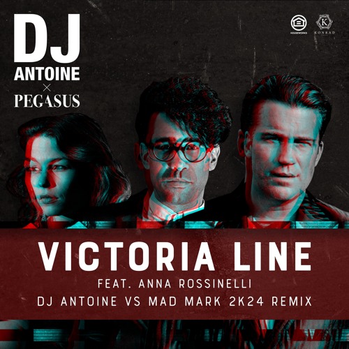 Victoria Line (DJ Antoine Vs Mad Mark 2k24 Mix)