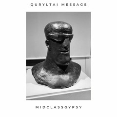 QURYLTAI MESSAGE #006 ON IZI RADIO (Tech-Khana Station)-DJ Midclassgypsy