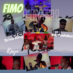 Fimo LiveStream x Kaye x Relo PonDeBass x Drive King