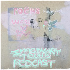 IMAGINARY TOADS : POEMS FROM/FOR the WORLD #2