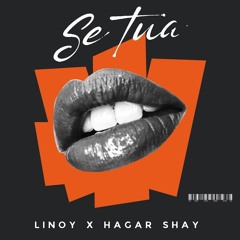Hagar Shay & Linoy- Se Tua