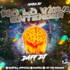 💢#NOLOVANAENTENDER 🍇LIVE SET Dj DAFF🍇