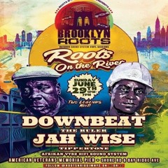 Jah Wise 6/25 (Roots On The River)
