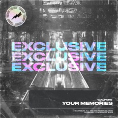 WALFARS - Your Memories (Extended Mix) (Community Exclusive #008)
