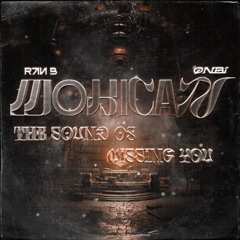 SOUND OF MISSING YOU x MOHICAN | Ran B x ONBI Remix