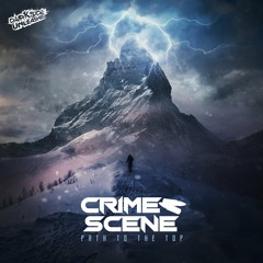 Crime Scene - Path To The Top (Radio Edit)