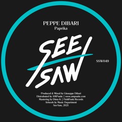 PREMIERE: Peppe Dibari - Paprika [See-Saw]