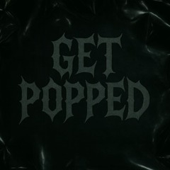 Get Popped
