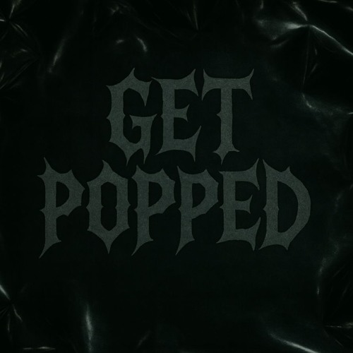 Get Popped