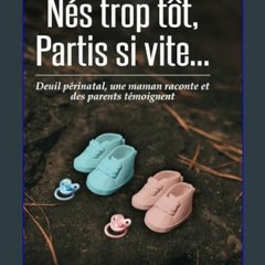 PDF 📖 Nés trop tôt, partis si vite: Deuil périnatale (French Edition)     Paperback – January 16,