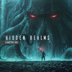 HIDDEN REALMS chapter 8 (Dark Dubstep / Deep Bass MIX)
