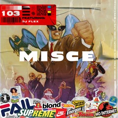MISCE RADIO 103 - DJ FLEX