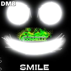 DMB & DONNELLY - SMILE 😁
