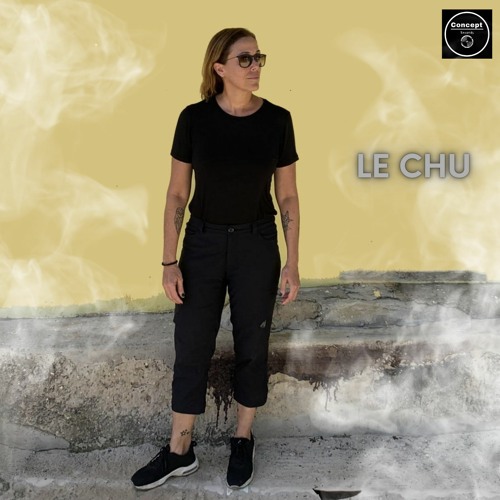 ConceptCast 69/ Le Chu