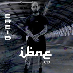 IBNE MIXTAPE 013 - EREIB