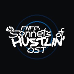 FNFP: Sonnets of HUSTLIN' OST - Bullet HUSTLE (vs. Sibe Cowboy)