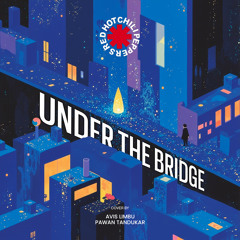 Under the Bridge