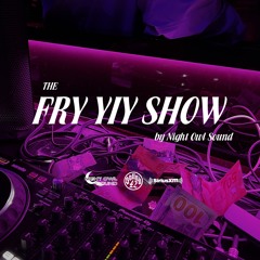 THE FRY YIY SHOW EP 88