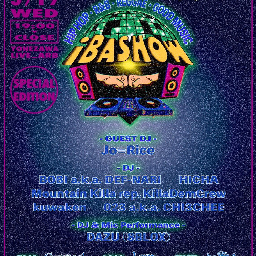 【iBASHOW】DJ Jo=Rice GENBA Set Mix 2025/3/19