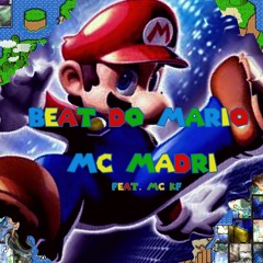BEAT DO MARIO - VAI SENTAR PRA NOIS - MC MADRI - Feat. MC KF ( DJ B.O)