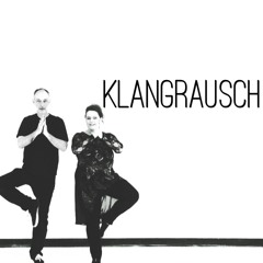 Klangrausch · Be around