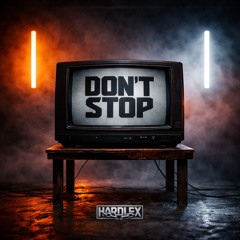 DON‘T STOP [FREE DL]