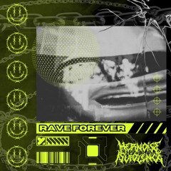 Rave Forever (Original Mix)