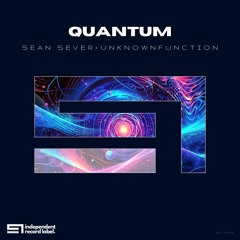 Sean Sever, Unknownfunction - Quantum (Original Mix)