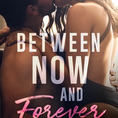 E-book: Between Now and Forever by Dylan Allen