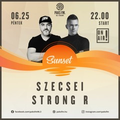 Szecsei Live At Sunset @ PaksFM 2021.06.25