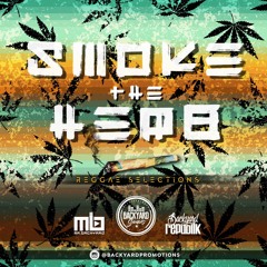 "SMOKE THE HERB" | REGGAE SELECTIONS