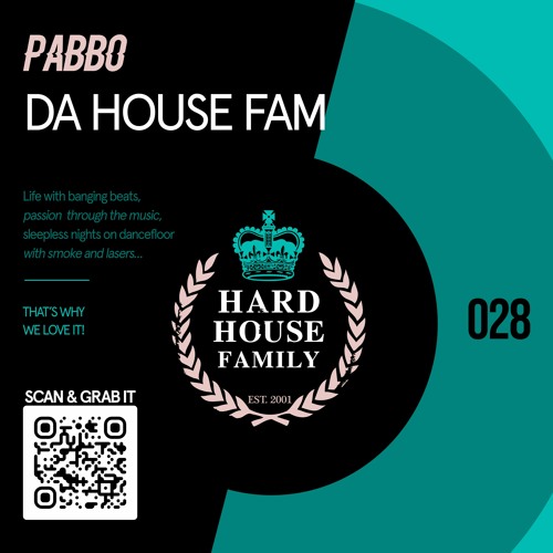 HHF028 - Pabbo - Da House Fam - Hard House Family Records [PREVIEW]