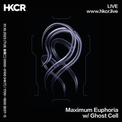 Maximum Euphoria w/ Ghost Cell - 30/10/2023