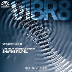 VIBR8 Live from Treehouse Miami (6.11.2022)
