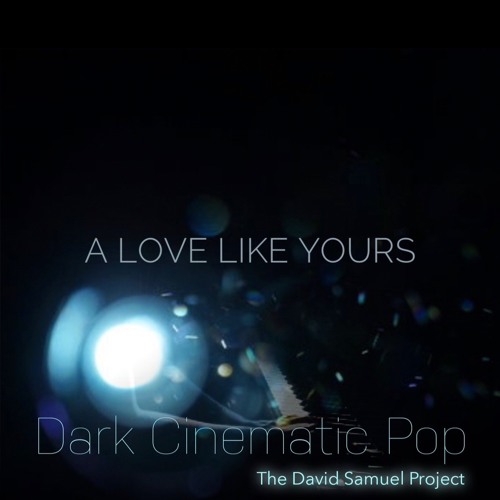 David Samuel - A Love Like Yours