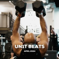 UN1T Strength April 2024 - 120BPM (Hip Hop)