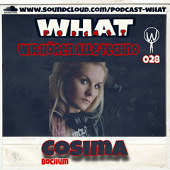 Cosima @ WHAT - Podcast | 13.02.2026