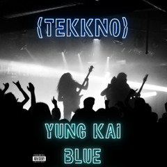 yung kai - blue (Remixed)
