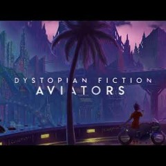 Aviators - Dystopian Fiction