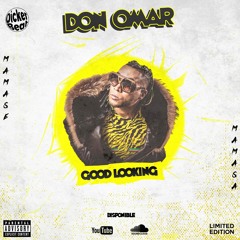 Good Looking - Don Omar [DICKERBEAT] *FREE*